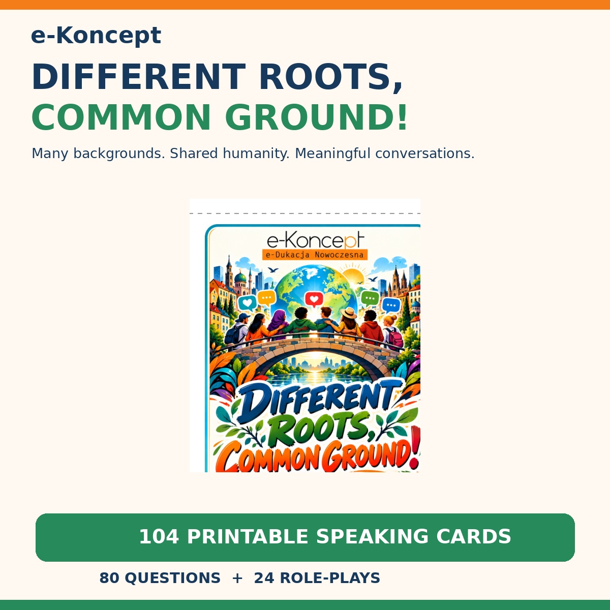 DIFFERENT ROOTS, COMMON GROUND! Karty konwersacyjne - obrazek 2