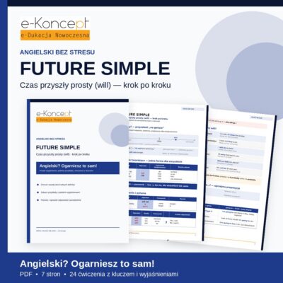 Future Simple – Naucz się sam! | Czas przyszły prosty (will) (PDF)