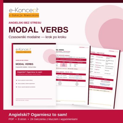 Modal Verbs – Naucz się sam! | Czasowniki modalne (PDF)