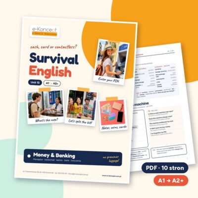 Survival English Unit 13 – Money & Banking